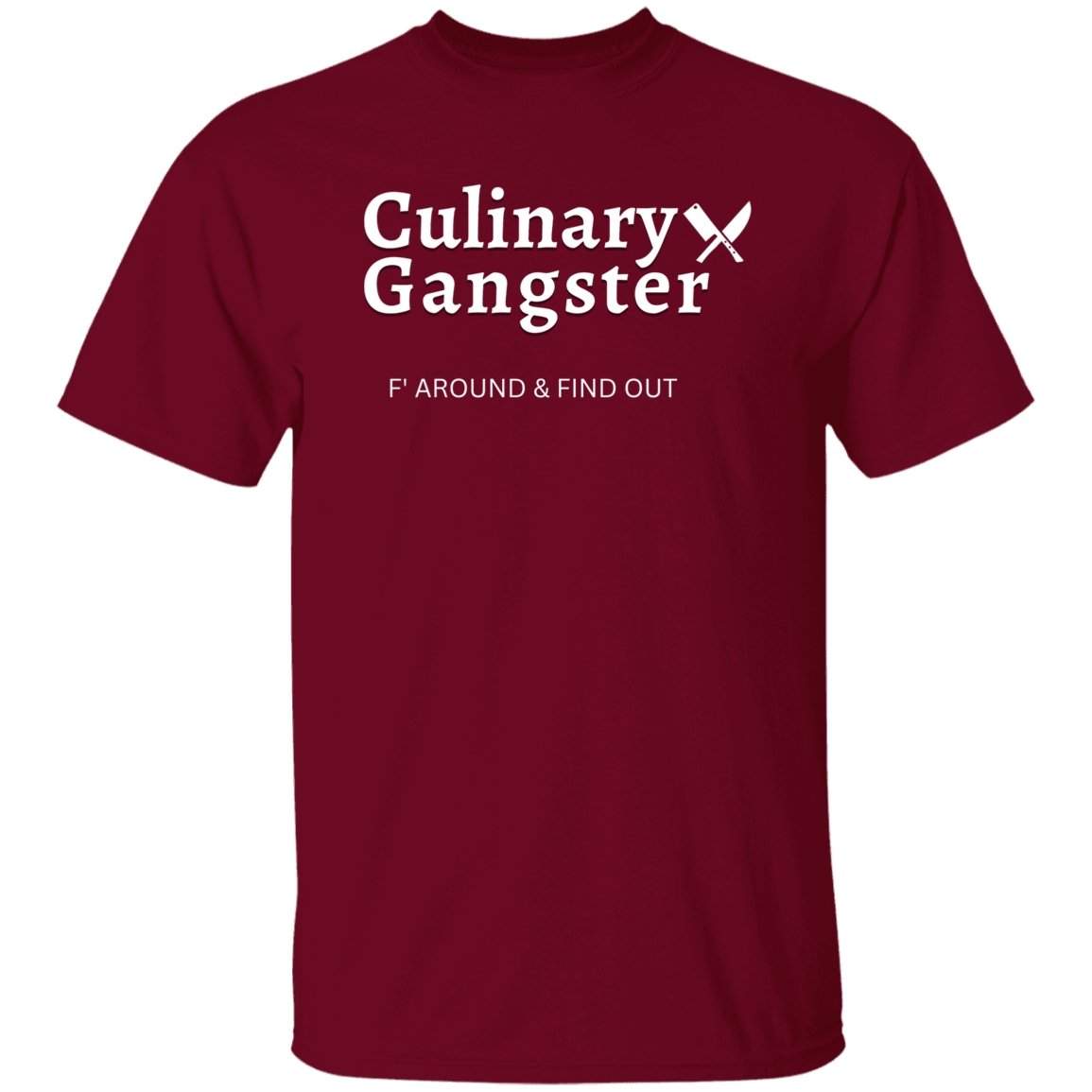 Culinary Gangster T-Shirt - UnlimitedArtistry