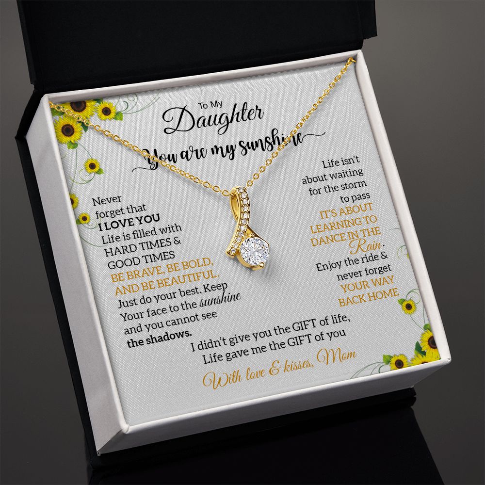 My Daughter | You are my sunshine - Alluring Beauty necklace - UnlimitedArtistry